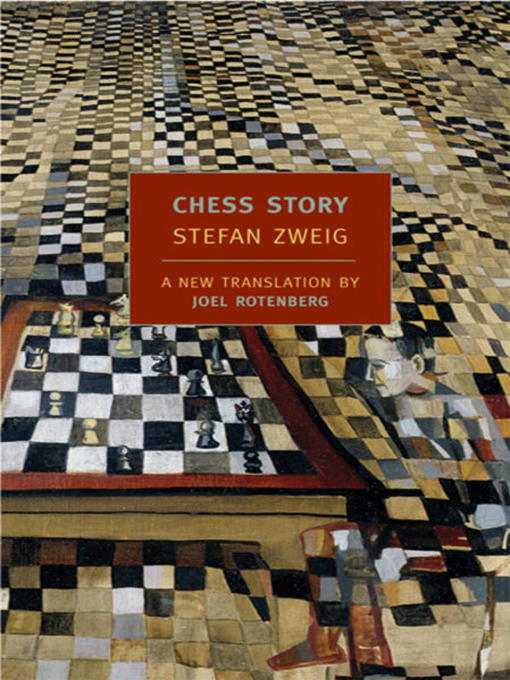 Title details for Chess Story by Stefan Zweig - Wait list